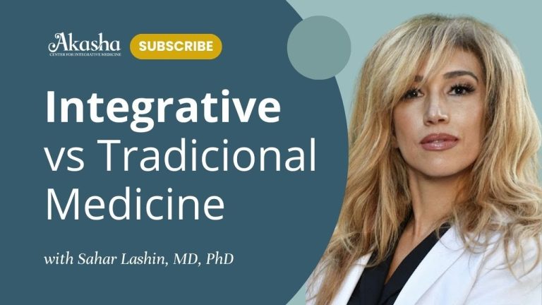 Integrative vs Traditional Medicine – Dr. Sahar Lashin, MD, PhD [Video]