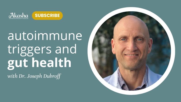 Improving Digestion, Immunity, and Autoimmune Health with Dr. Joseph Dubroff, ND [Video]