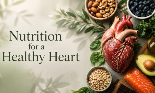 Nutrition for a Healthy Heart